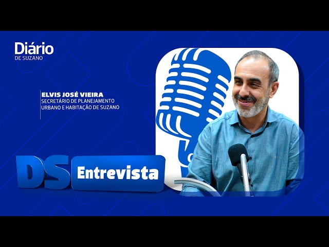 DS Entrevista Elvis Jos&eacute; Vieira secret&aacute;rio de Planejamento Urbano e Habita&ccedil;&atilde;o de Suzano