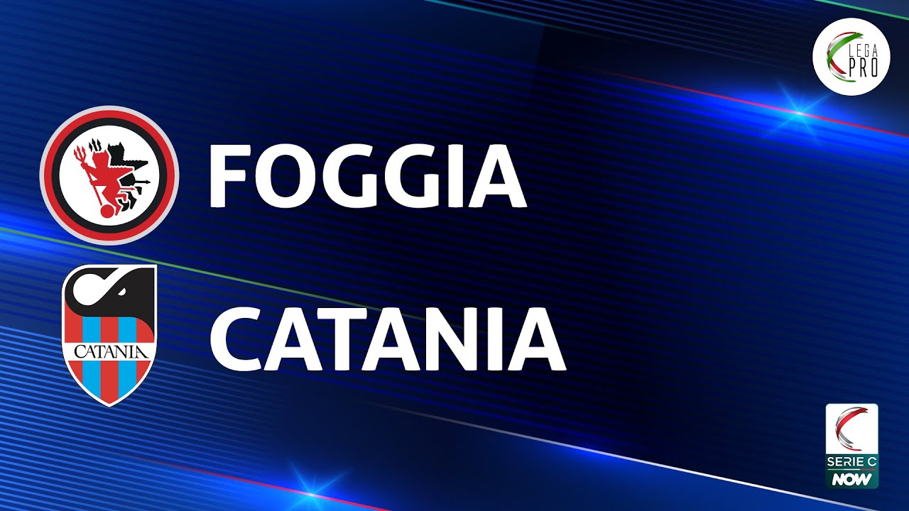 Foggia vs Catania highlights