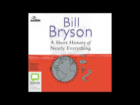 A Short History of Nearly Everything by Bill Bryson - Full Audiobook