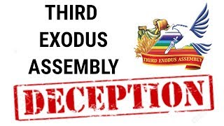 Third Exodus Assembly Deception