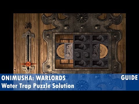 Onimusha: Warlords Water Trap Puzzle Solution