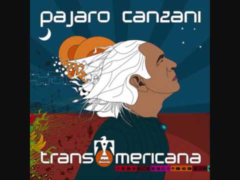 Transamericana - Pájaro Canzani (part. Z'África Brasil)