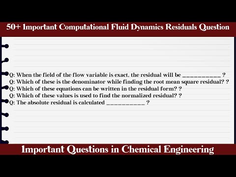 MCQ Questions Computational Fluid Dynamics Residuals with Answers
