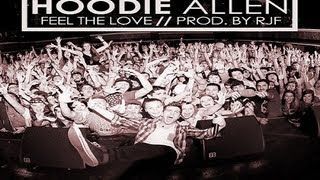 Hoodie Allen - Feel the Love Best Quality HD &amp; HQ!