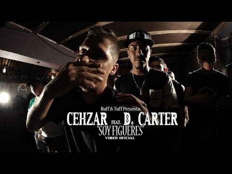 Cehzar ft. D. Carter - Soy Figueres (Video Oficial) 2016