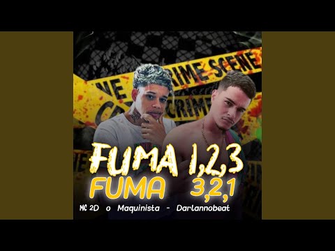 Fuma 1,2,3 Fuma 3,2,1