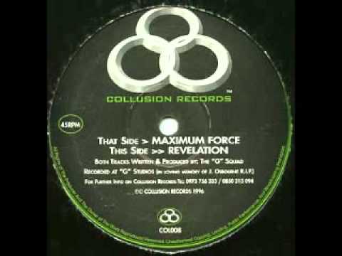G Squad - Maximum Force (Collusion Records)