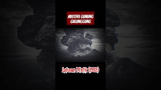 Download lagu MISTERI GUNUNG GALUNGGUNG‼️LETUSAN MISTIK TAHUN 1982‼️ mp3