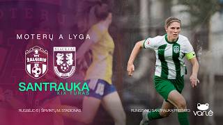 Moterų A lyga | MFA Žalgiris-MRU x FA  Šiauliai