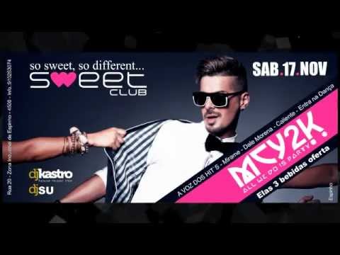 *** SWEET CLUB *** Sábado 17 de Novembro MCY2K - Espinho