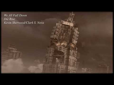We All Fall Down - Die Rise - Soundtrack