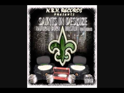 Saints In Deskize Natural Born Hustlin' Tha Album