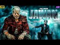 JAWAN Blockbuster Bollywood Full Movie Shah Rukh Khan Nayanthara Hindi Movie Full HD 2025