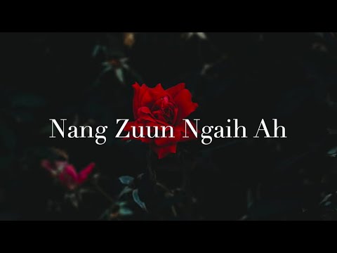 Van Hlei Sung - Nang Zuun Ngaih Ah Acoutic Lyrics Cover