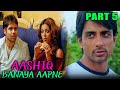 Aashiq Banaya Aapne 2005 Part 5 L Romantic Hindi Movie Emraan Hashmi Sonu Sood Tanushree Dutta