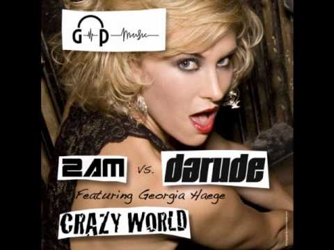 2AM vs. Darude feat. Georgia Haege - Crazy World (Bluebear Project Radio Mix)