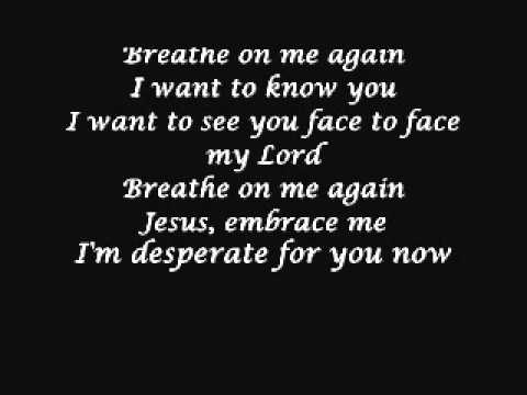 Breathe On Me video