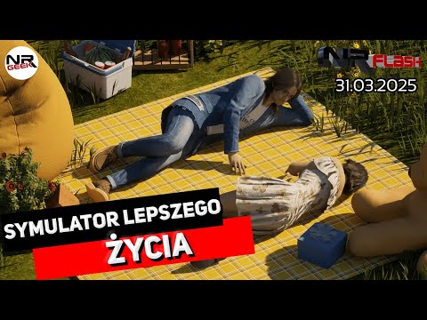 Symulator lepszego życia - NRFlash (31.03.2025)