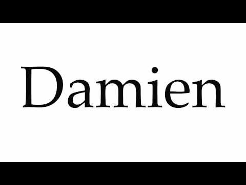 How to Pronounce Damien