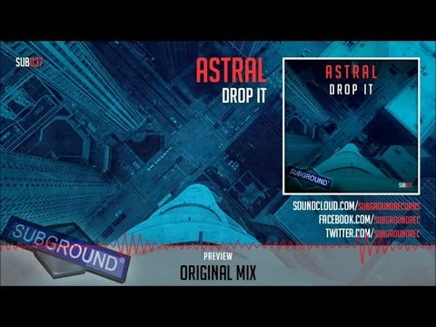 Astral - Drop It - Official Preview (SUB037)
