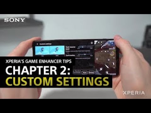 Xperia’s Game enhancer Tips – Chapter 2: Custom settings