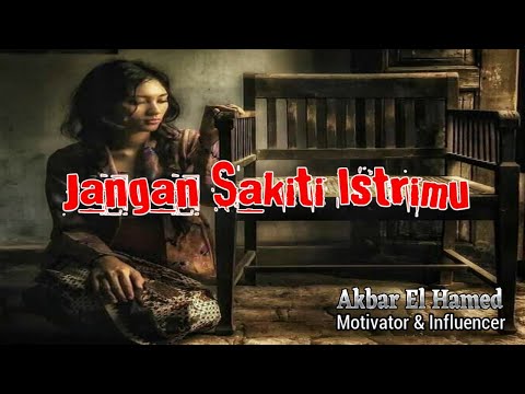 jangan-sakiti-istrimu-nasihat-dan-motivasi