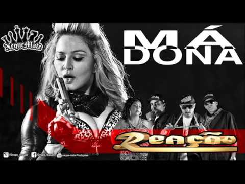 REAÇÃO MÁ DONA_Lançamento_2016