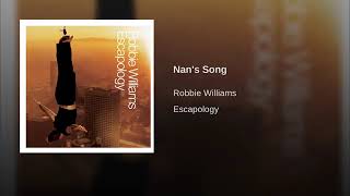 Robbie Williams - Nan&#39;s Song - Escapology