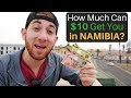 How Much Can $10 Get You in NAMIBIA?
