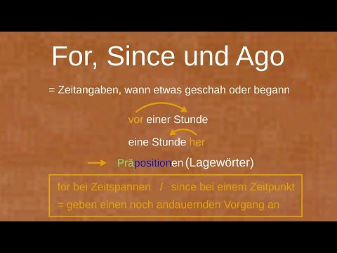 For, Since und Ago