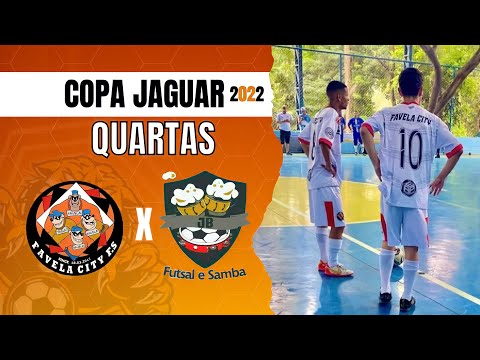 Favela City x JB - COPA JAGUAR 2022 - QUARTAS DE FINAIS