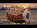 Chaturastra Jati Eka Talam L Mridangam Loop L Pitch A L Tempo 90BPM