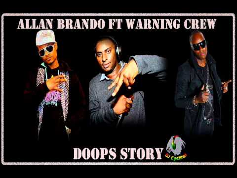 Allan Brando Ft Warning Crew - Doops Story