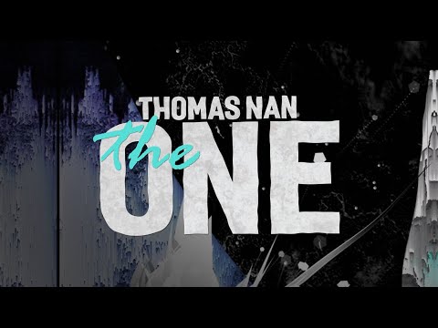 Thomas Nan - The One (Lyric Video)