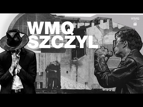 WMQ / SZCZYL - Chowam w Sobie Więcej