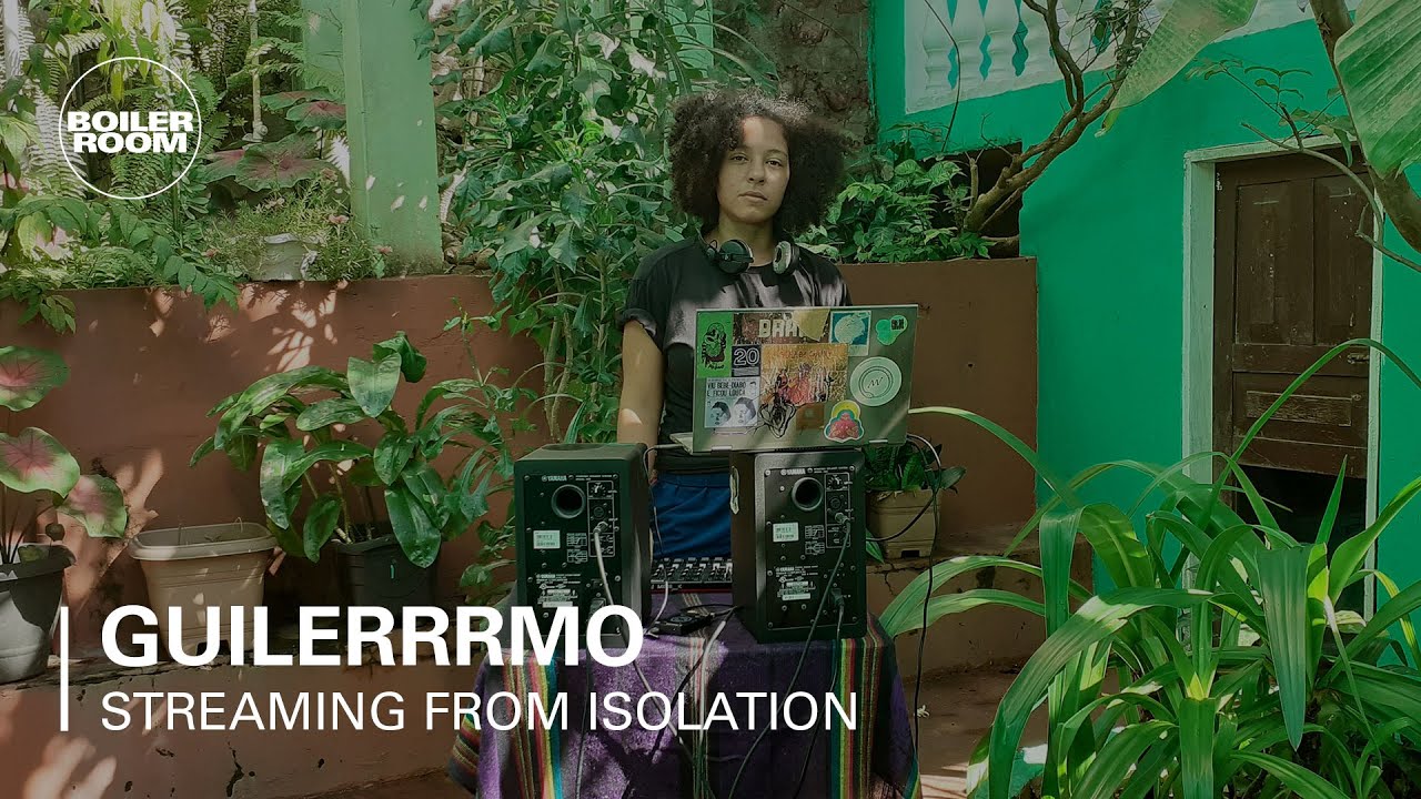 Guillerrrmo - Boiler Room: Streaming From Isolation