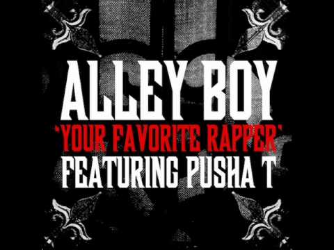 Alley Boy ft. Pusha T - Your Favorite Rapper (New Music August 2012)