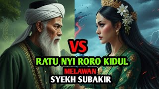 Download lagu Adu Sakti‼️Nyi Roro Kidul VS Syekh Subakir  mp3