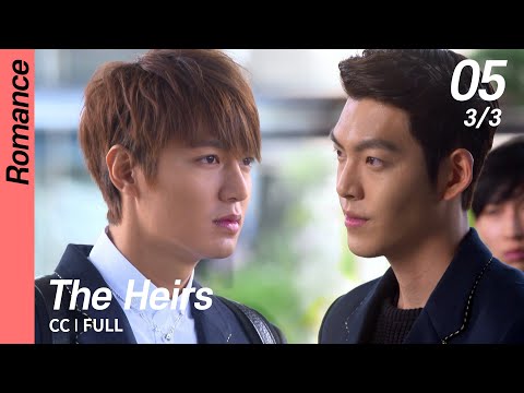 [CC/FULL] The Heirs EP05 (3/3) | 상속자들