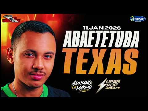 11.01.2026 (TEXAS) - DJ ADRIANO NO MÁXIMO 