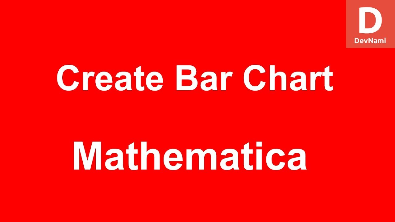Mathematica Create Bar Chart