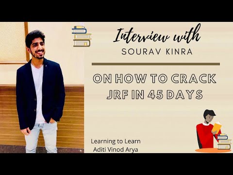 How to Crack JRF in 45 days? Exclusive Interview with Sourav Kinra