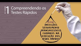 IST - Cuidados na execução dos testes rápidos - Módulo 1