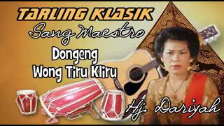 Download lagu Tarling Klasik  Wong Tiru Kliru Hj Dariyah mp3 Download lagu Tarling Klasik  Wong Tiru Kliru Hj Dariyah mp3