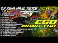 DJ EGO WONG TUO SABAR NGUPAYAKNE DJ TIKTOK TERBARU 2025 CAMPURAN SOUNDRENALINE KARNAVAL HOREG