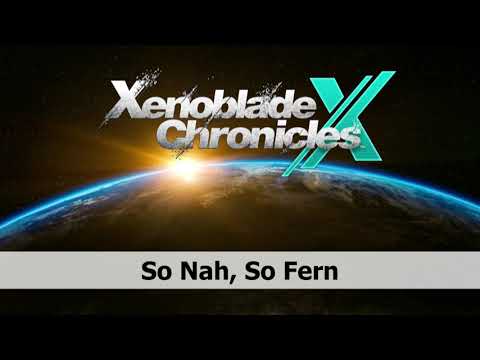 Xenoblade Chronicles X - So Nah, So Fern Cover (Feat Nekokumagoro)