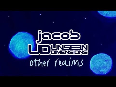 Unseen Dimensions & Jacob - Other Realms (Official Audio)