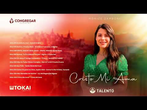 Hinos CCB - Cantados em Italiano - Monize Zamboni - Álbum: Cristo Me Ama