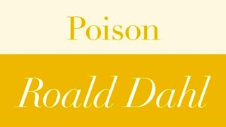 Roald Dahl | Poison - Full audiobook with text (AudioEbook)