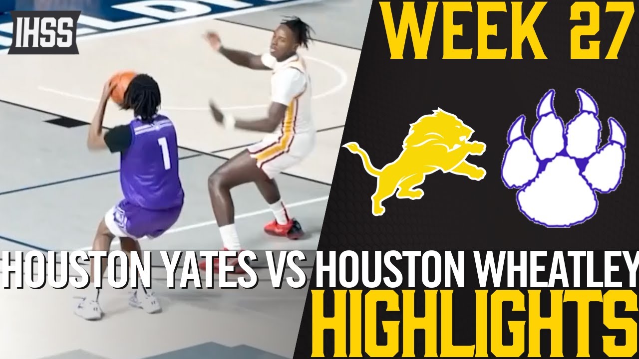 Yates vs. Wheatley High Thriller Game Highlights | Division 2 Regional Final